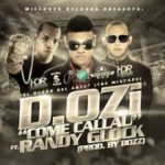 D.OZi Ft. Randy Glock - Come Callau MP3